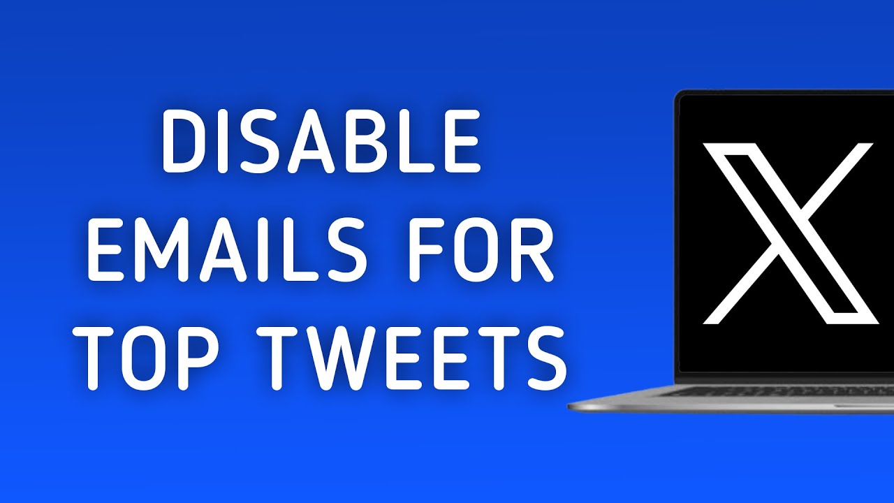 How To Disable Emails For Top Tweets On X (Twitter) On PC