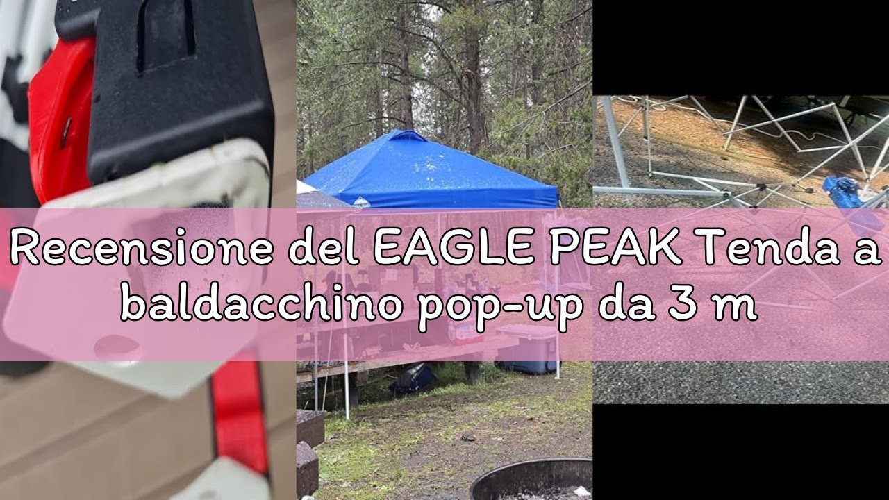 Recensione del EAGLE PEAK Tenda a baldacchino pop-up da 3 m x 3 m