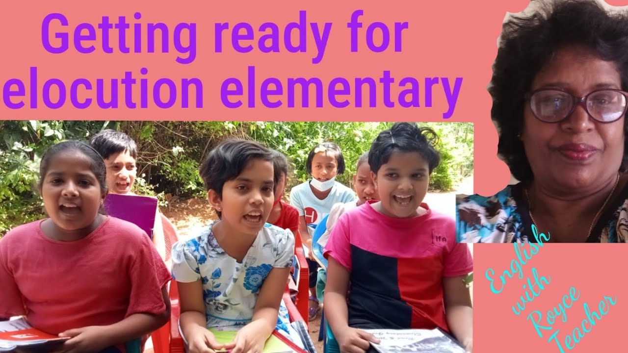 How to get ready for elocution elementary exam .
