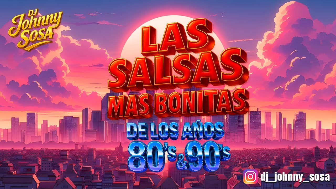 SALSA CLASICA BONITAS DE LOS 80s & 90s Mix ❤️