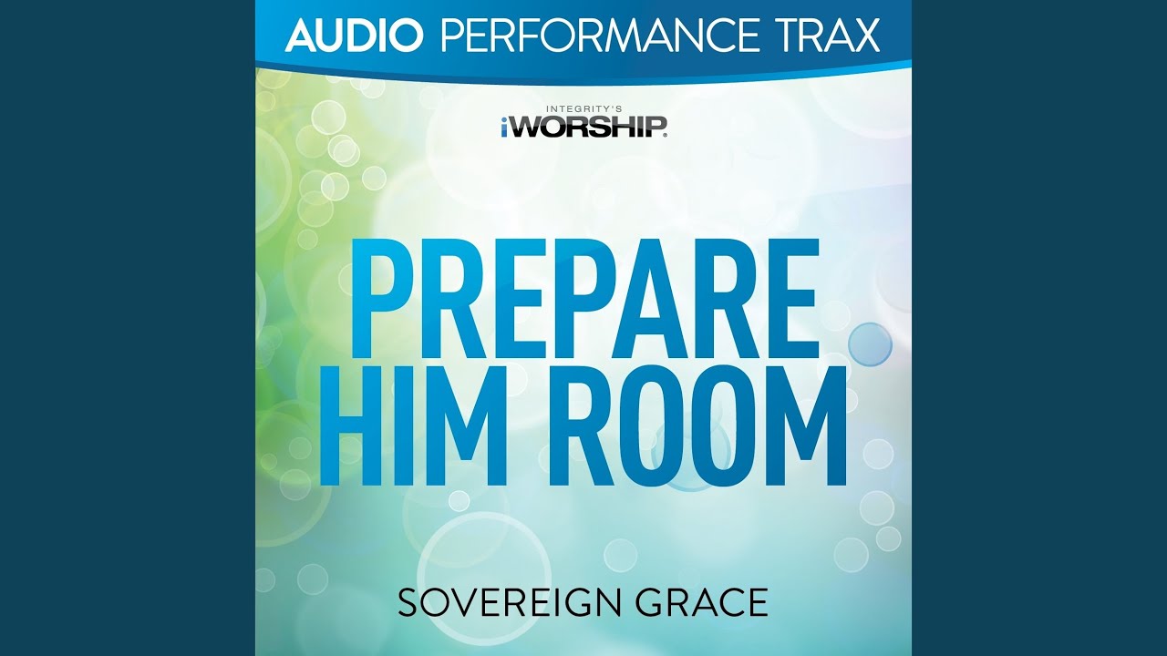 Prepare Him Room (Original Key Trax Without Background Vocals)