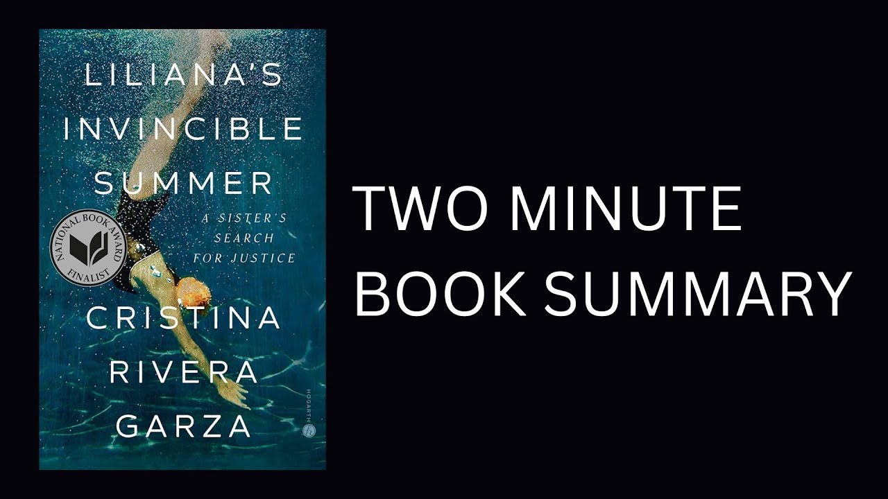 Liliana's Invincible Summer by Cristina Rivera Garza Book Summary