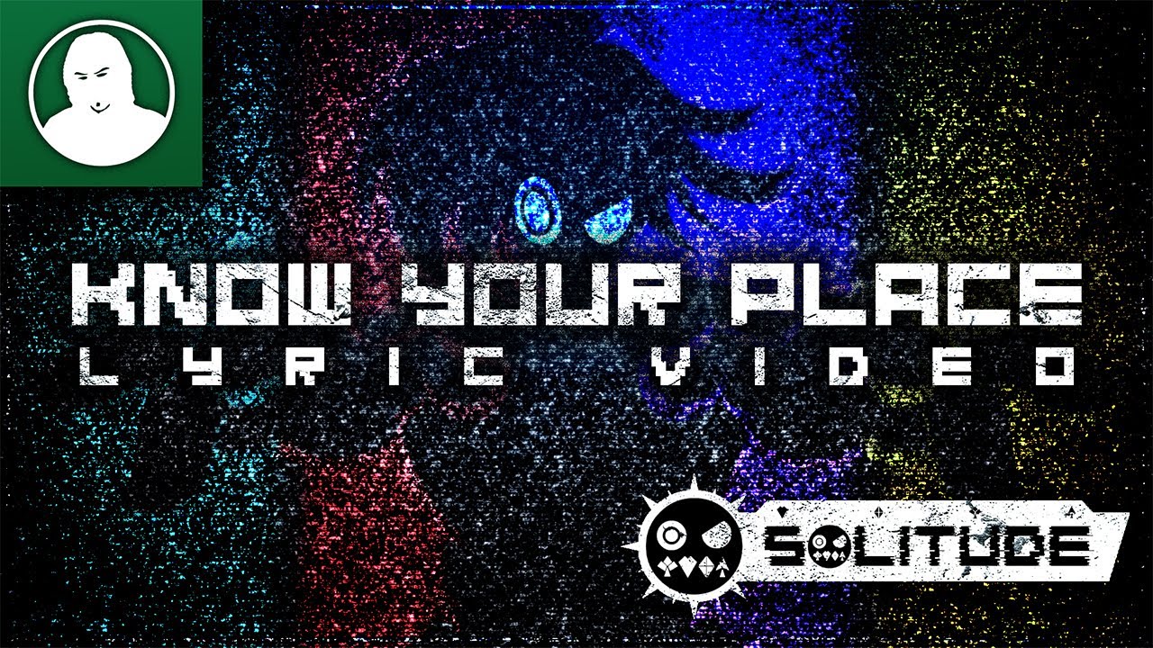 Know Your Place (Pandorium x Solitude) Lyric Video - Will Ryan Originals