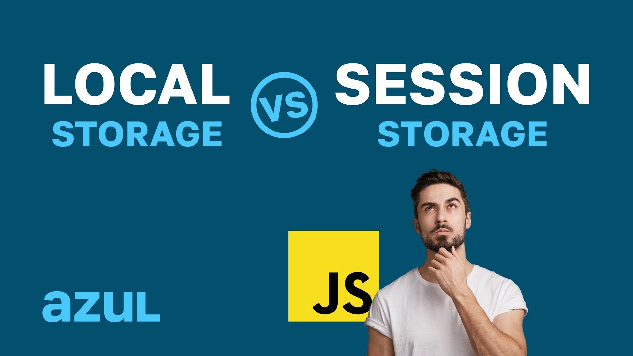 JavaScript - LocalStorage vs SessionStorage