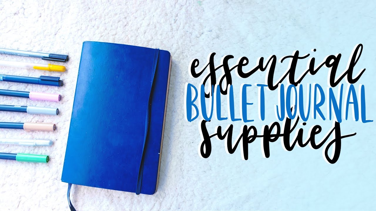 My Essential Supplies || Bullet journal