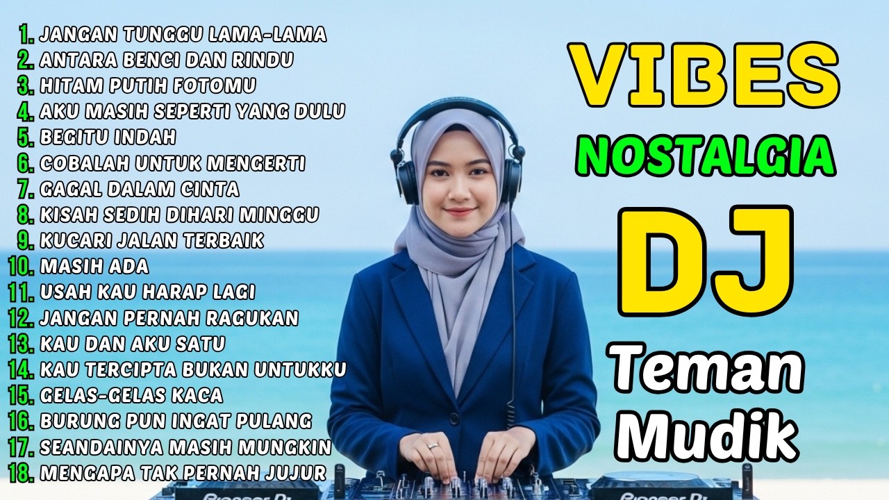 REMIX DANGDUT SLOW FULL BASS - DJ DANGDUT TERBARU FULL LAGU VIRAL TEMAN MUDIK DIPERJALANAN