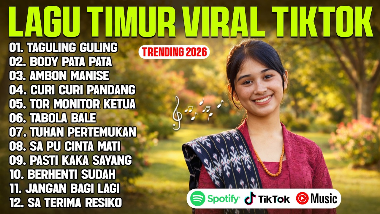 LAGU TIMUR TERBARU 2026 VIRAL TIKTOK (LIRIK) TAGULING GULING - BODY PATA PATA - CURI CURI PANDANG