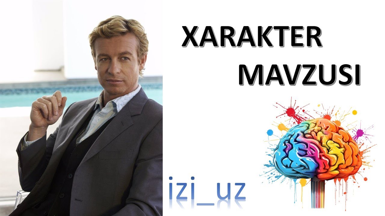 Oson psixologiya darslari - xarakter mavzusi