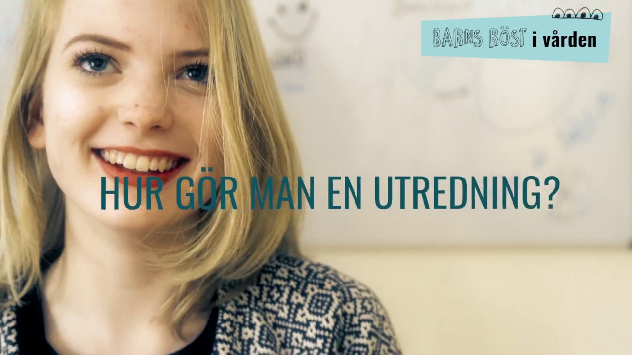 Barns Röst - Hur gör man en utredning?