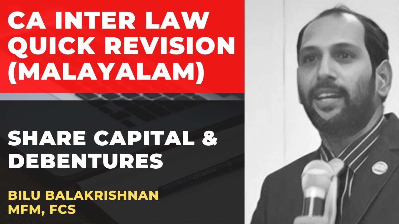 CA Inter Law, Quick Revision - Share Capital & Debenture in Malayalam by CS Bilu Balakrishnan