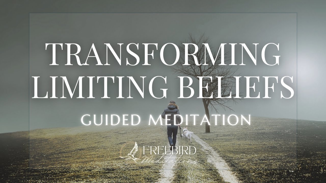 Guided Meditation to Transform Limiting Beliefs – Overcome Self-Doubt & Reclaim Confidence