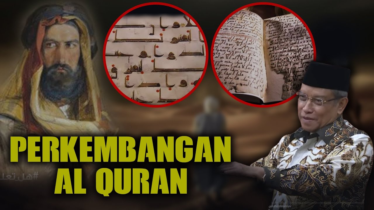 SEJARAH AL QURAN DARI MASA KE MASA, KH SAID AQIL SIROJ