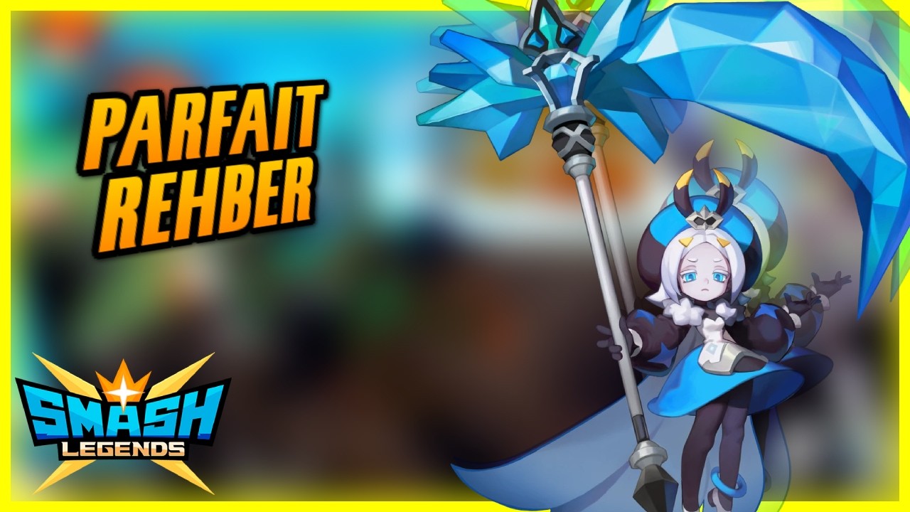 Smash Legends Parfait Rehber