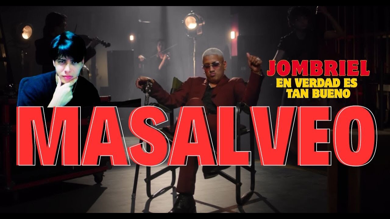 REACCION - Jombriel -  Masalveo