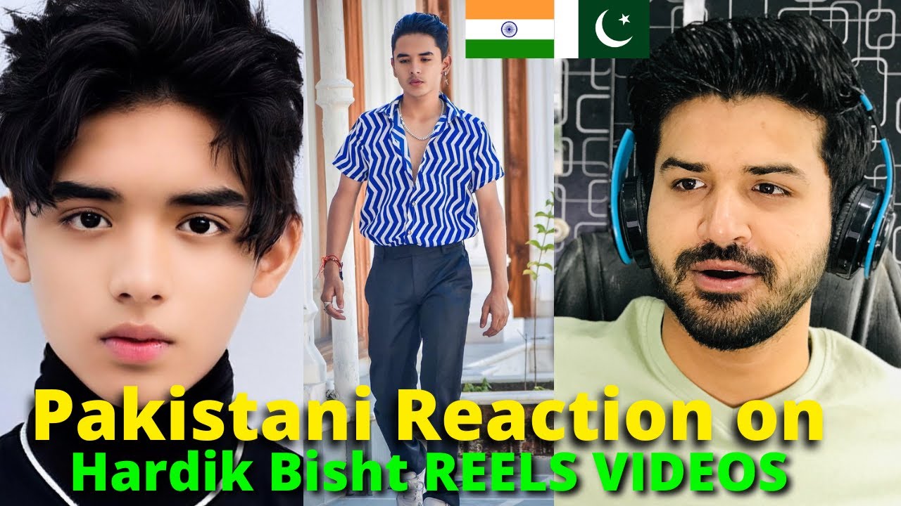 Pakistani React on HARDIK BISHT New Latest REELS VIDEOS | Reaction Vlogger