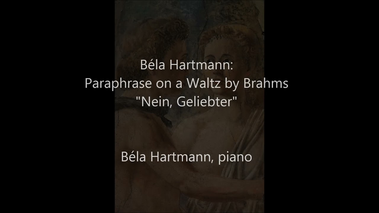 Béla Hartmann: Paraphrase on a Waltz by Brahms 