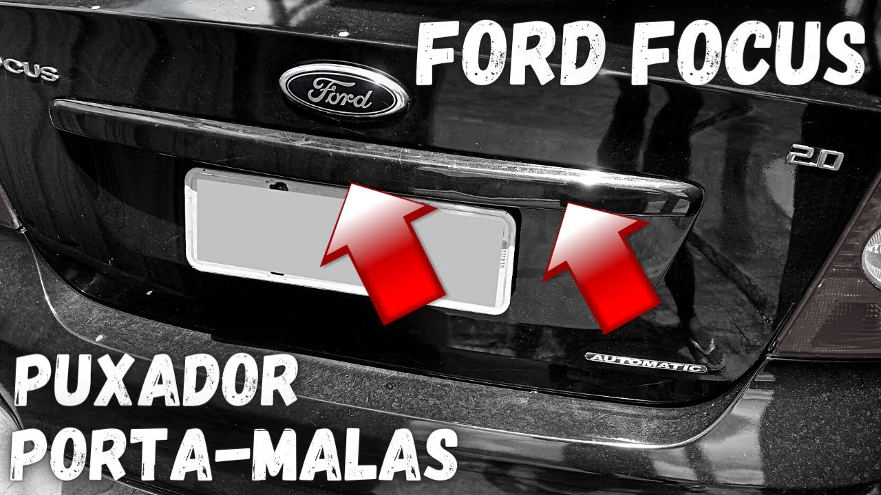 COMO CONSERTAR PUXADOR DO PORTA-MALAS DO FORD FOCUS