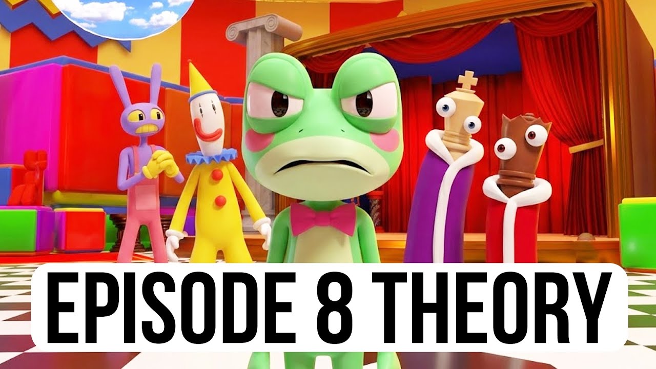 Episode 8 - Will they show us the past?! - The Amazing Digital Circus Theory