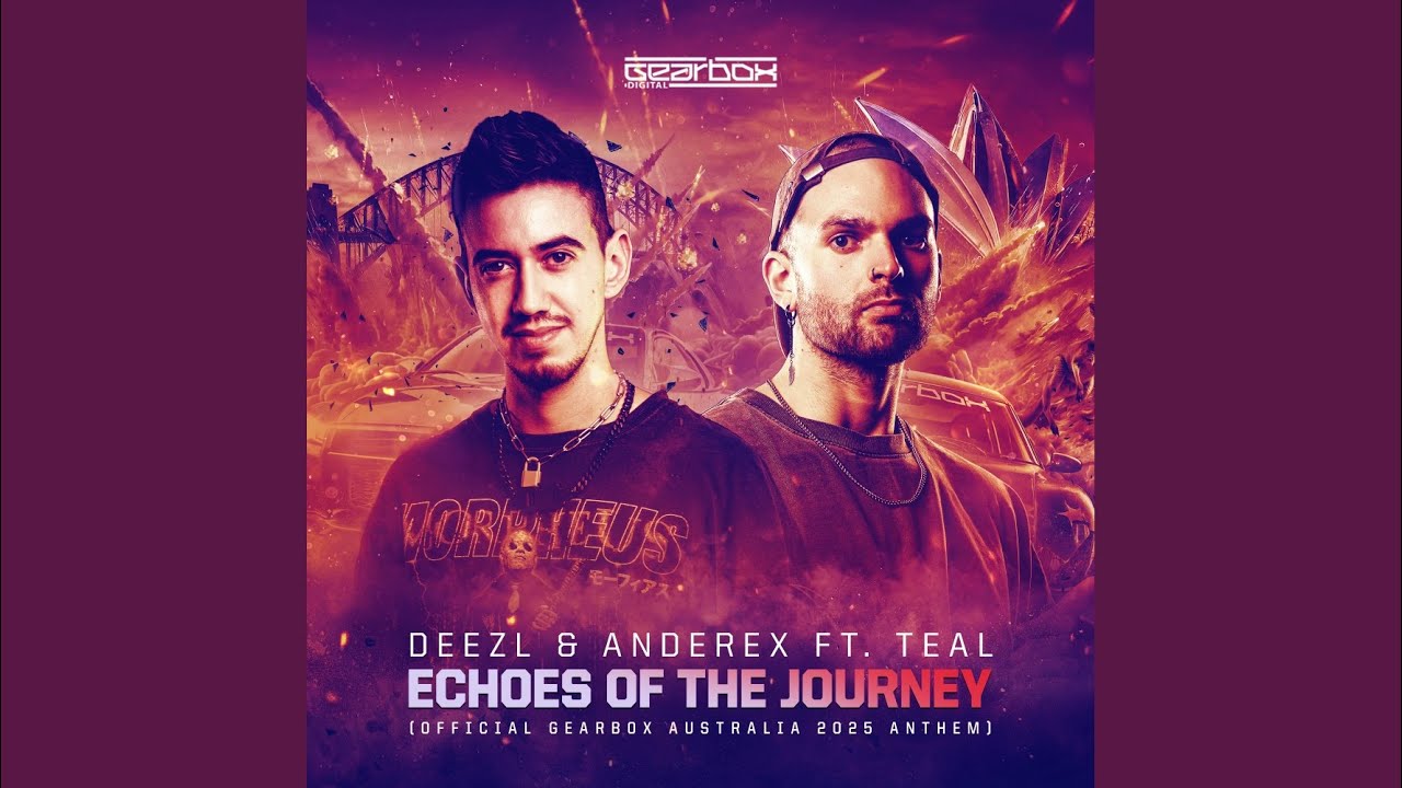 Echoes Of The Journey (Official Gearbox Australia 2025 Anthem)
