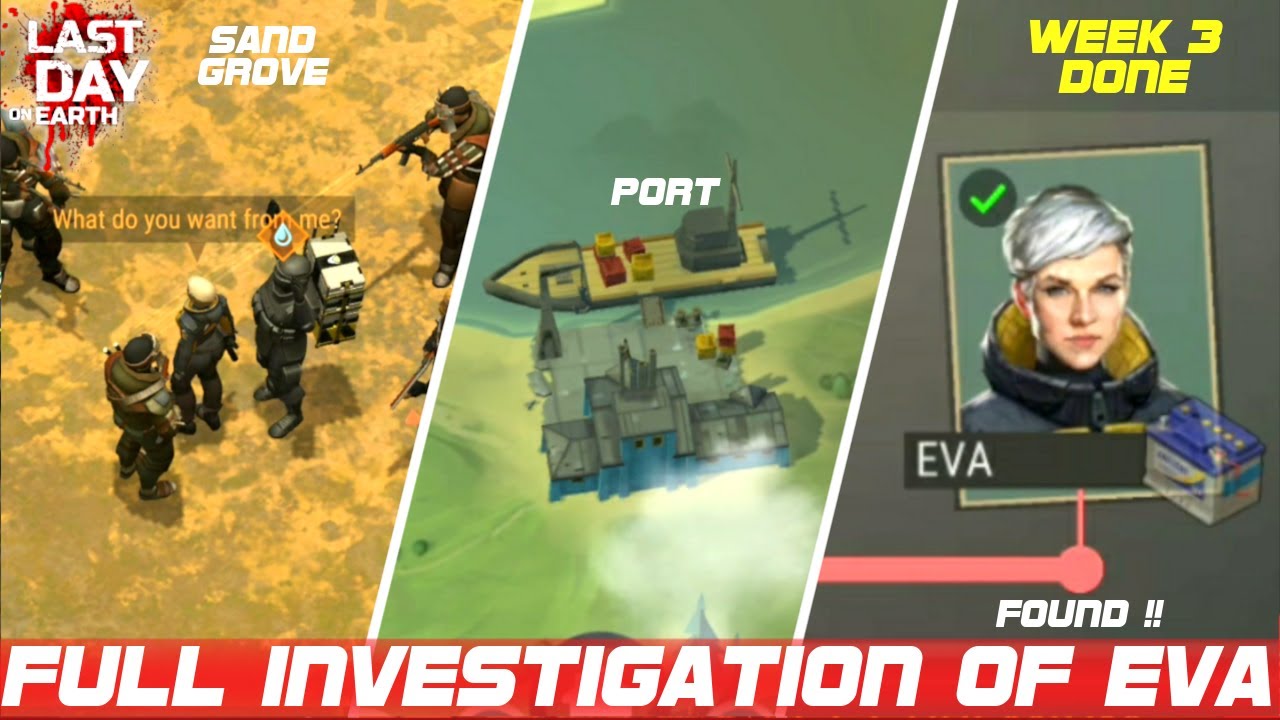 Full Investigation Of EVA, LDoE Season 12 Week 3 | New Port Unlocked | Last Day On Earth: Survival