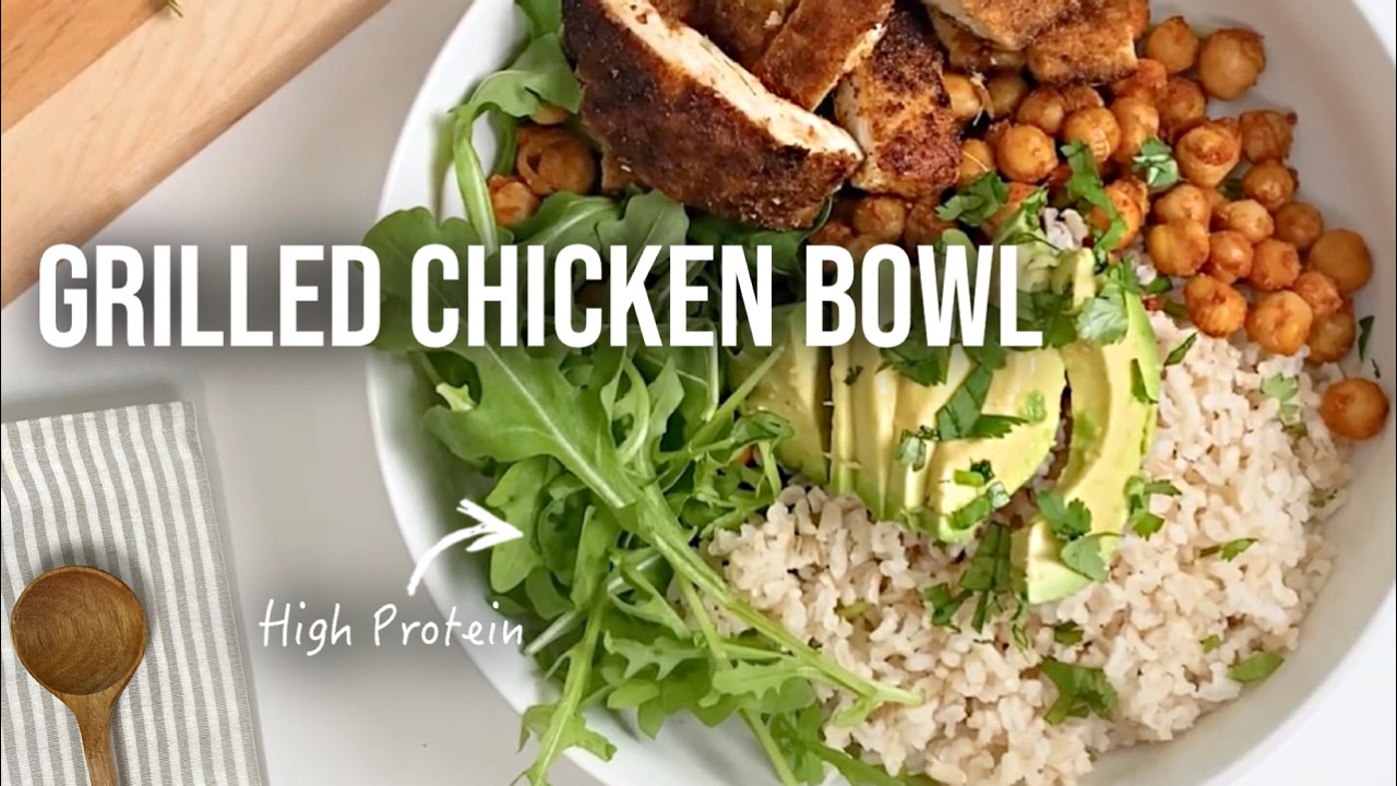 Healthy Grilled Chicken Bowl | High Protein, Low Calorie Recipe