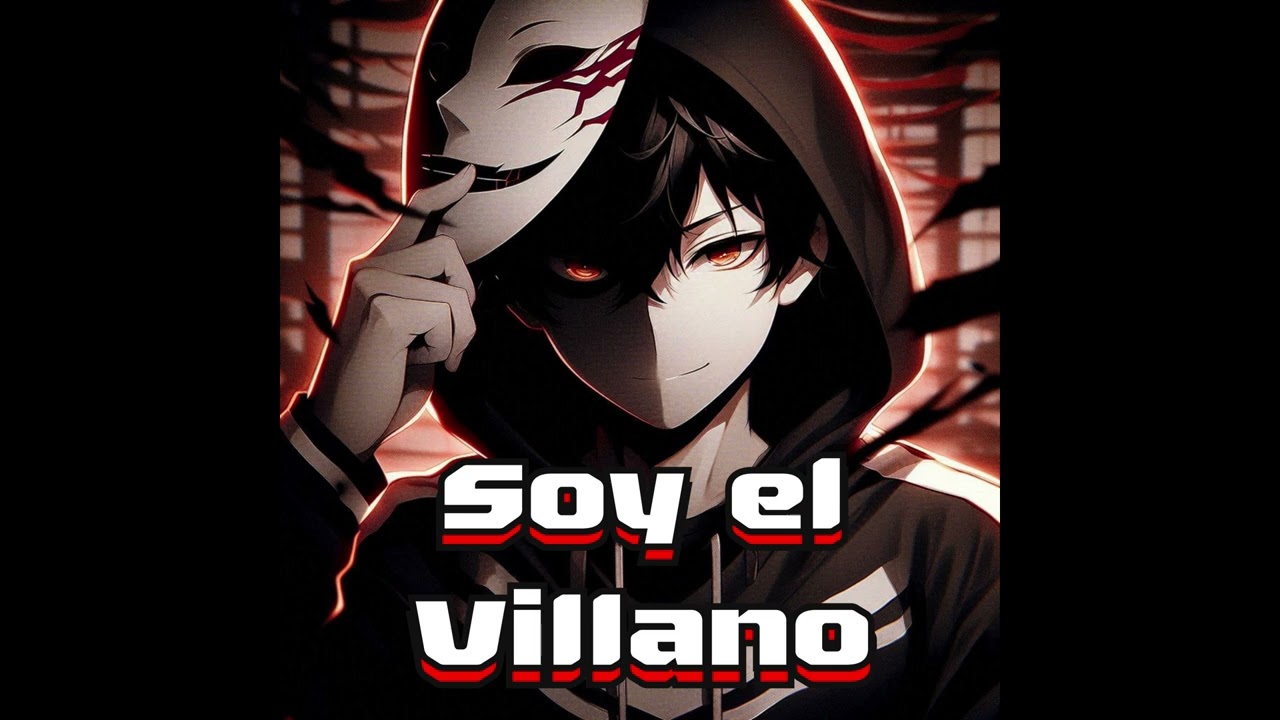 Soy el Villano