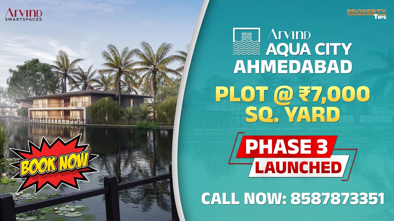 Arvind Aqua City Kalyangadh Gujarat | Phase 3 New Launch | Arvind Smartspaces Ahmedabad