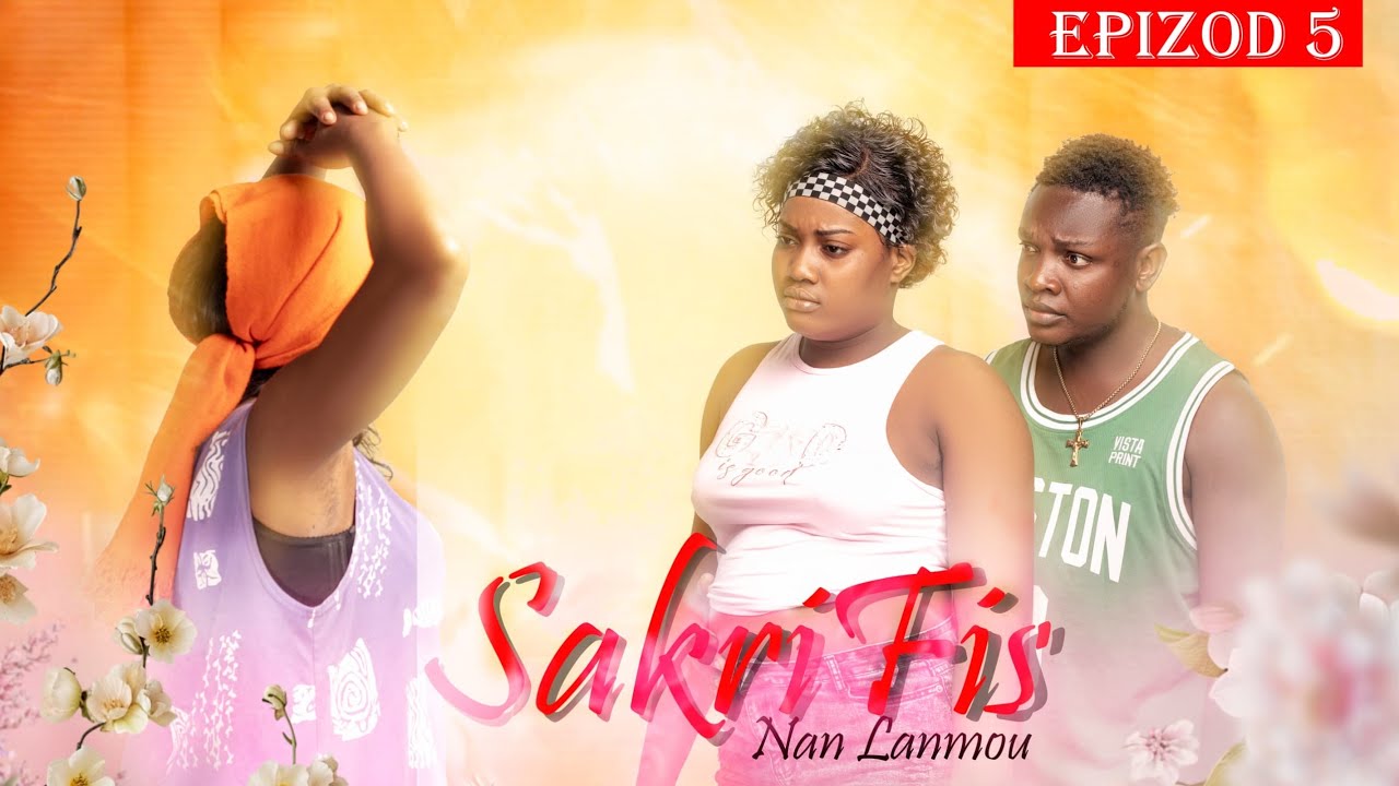 SAKRIFIS NAN LANMOU EPIZOD #5