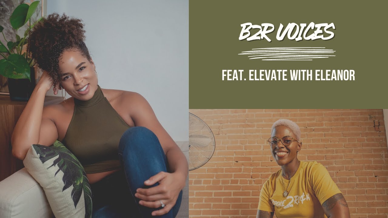 B2R Voices: Elevate with Eleanor