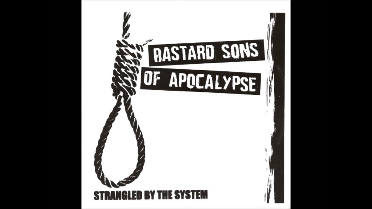 Bastard Sons Of Apocalypse - Strangled By The System - lp