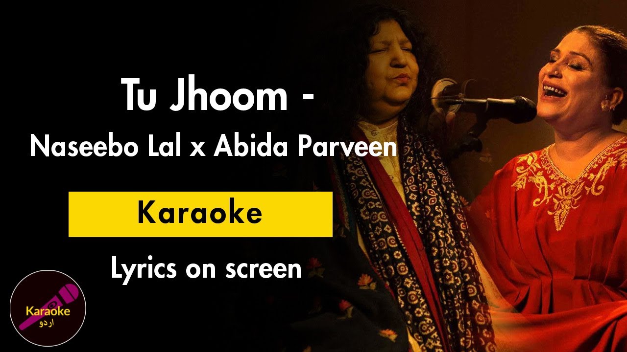 Tu Jhoom | Naseebo Lal x Abida Parveen | Karaoke/Instrumental | Sing-along lyrics | Coke Studio