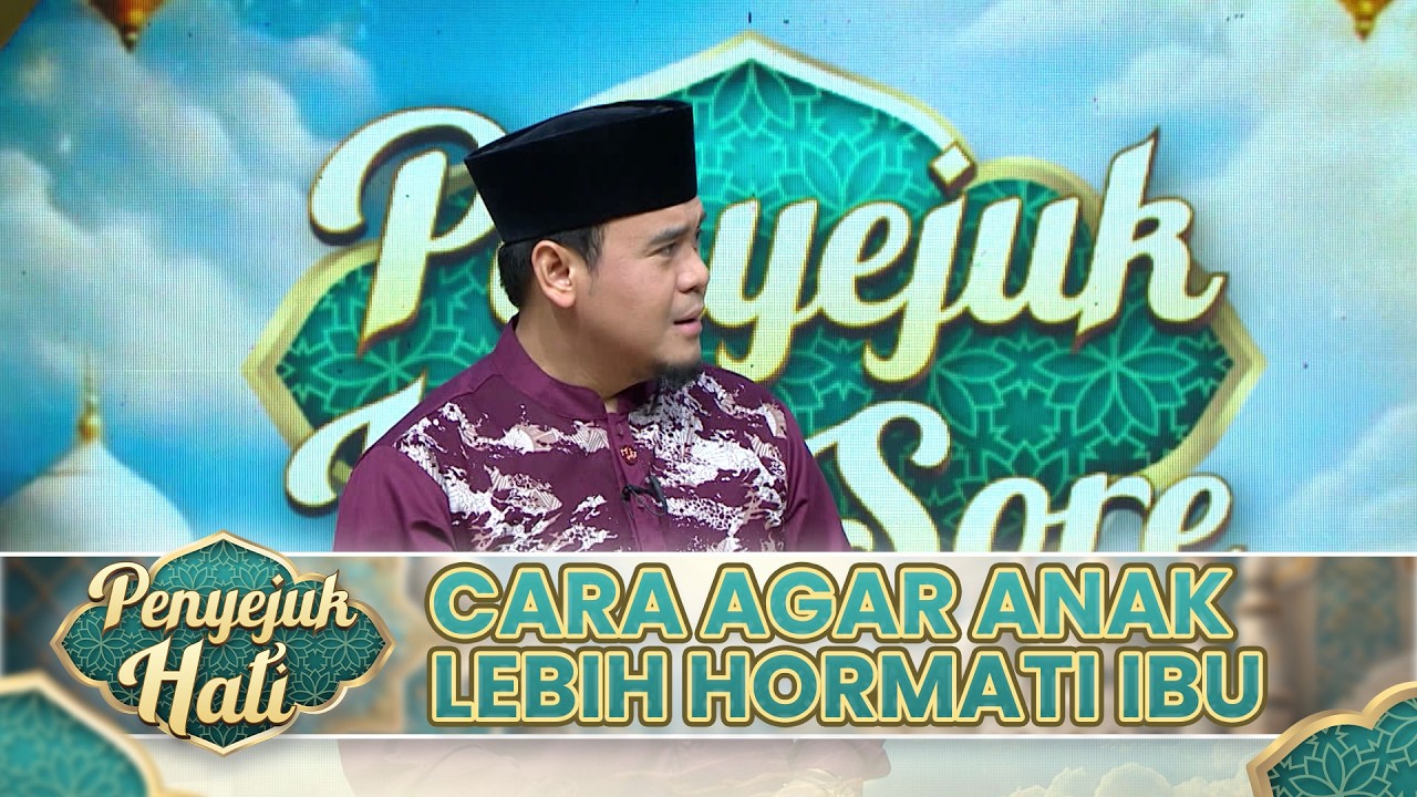 Anak Kurang Hormat? Ini Solusinya Ya Ibu Ibu.. | PENYEJUK HATI SORE