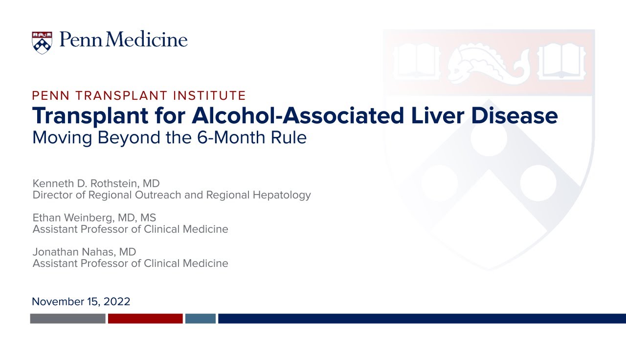 Transplant for Alcohol-Associated Liver Disease: 2022 Liver Transplant Virtual CME Series