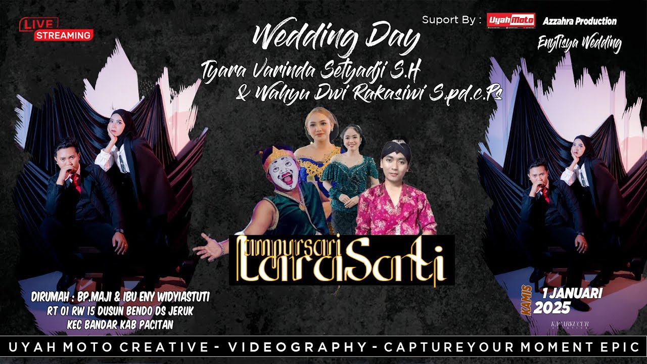 LIVE! CS.LARASATI  WEDDING TIARA & WAHYU - DIKED.ENYTISYA WEDDING - 01 JANUARI 2026