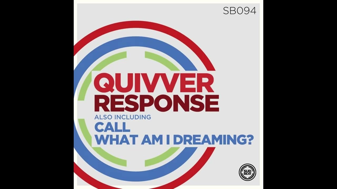 Quivver - Call (Original Mix)