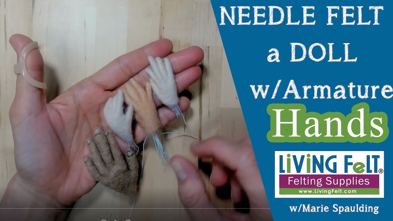 How to Needle Felt Doll Hands with Armature