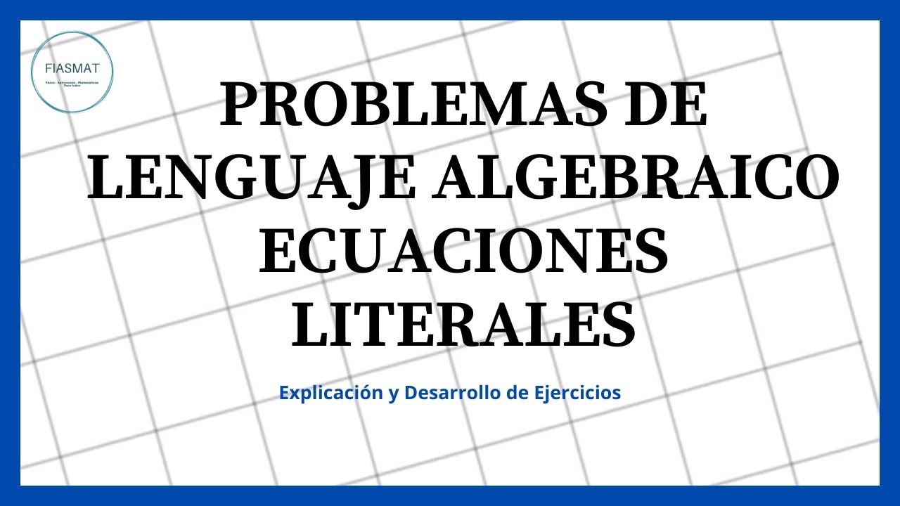 Problemas de Lenguaje Algebraico - Ecuaciones literales
