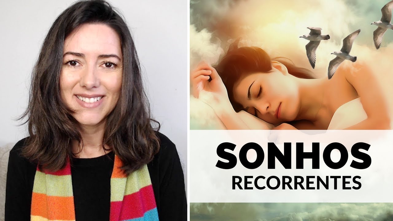 SONHOS RECORRENTES O QUE SIGNIFICAM?
