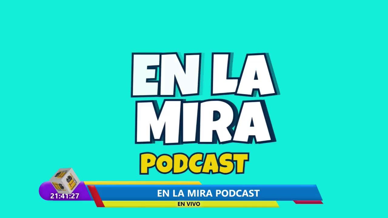 EN LA MIRA PODCAST