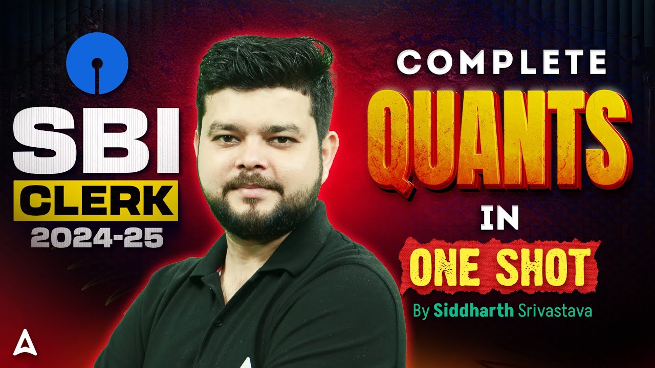 SBI Clerk Quants 2025 | Complete Quants in One Shot | Quants By Siddharth Srivastava