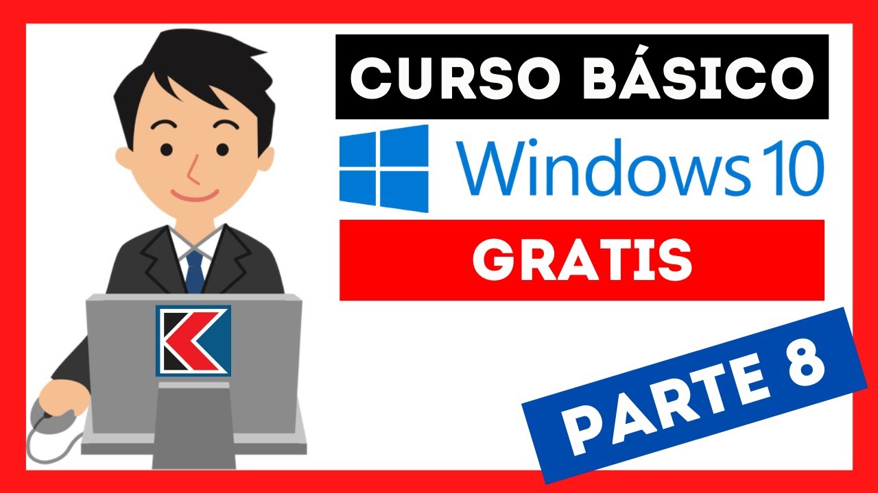 ✅ Curso WINDOWS 10 BASICO Gratis PARTE 8