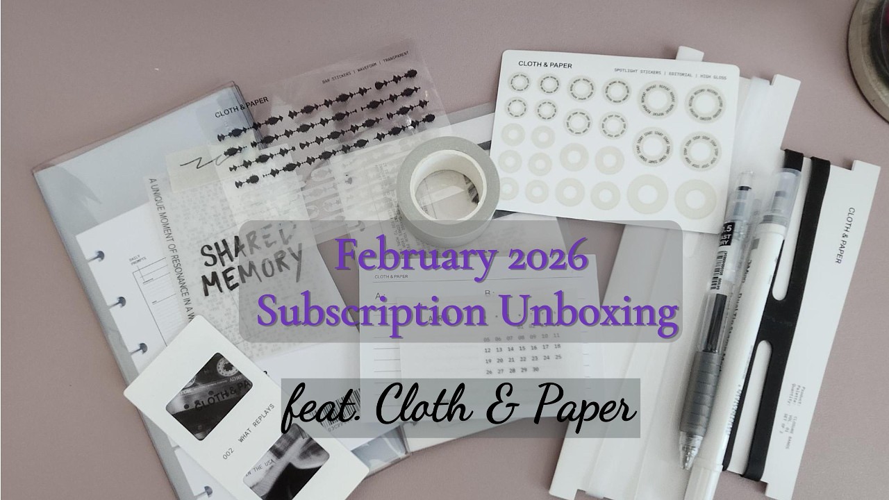Stationery Sub Unboxing | February 2026 | Cloth & Paper