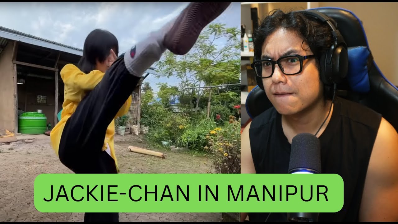 JACKIE CHAN IN MANIPUR \\ Mei Reacts 49