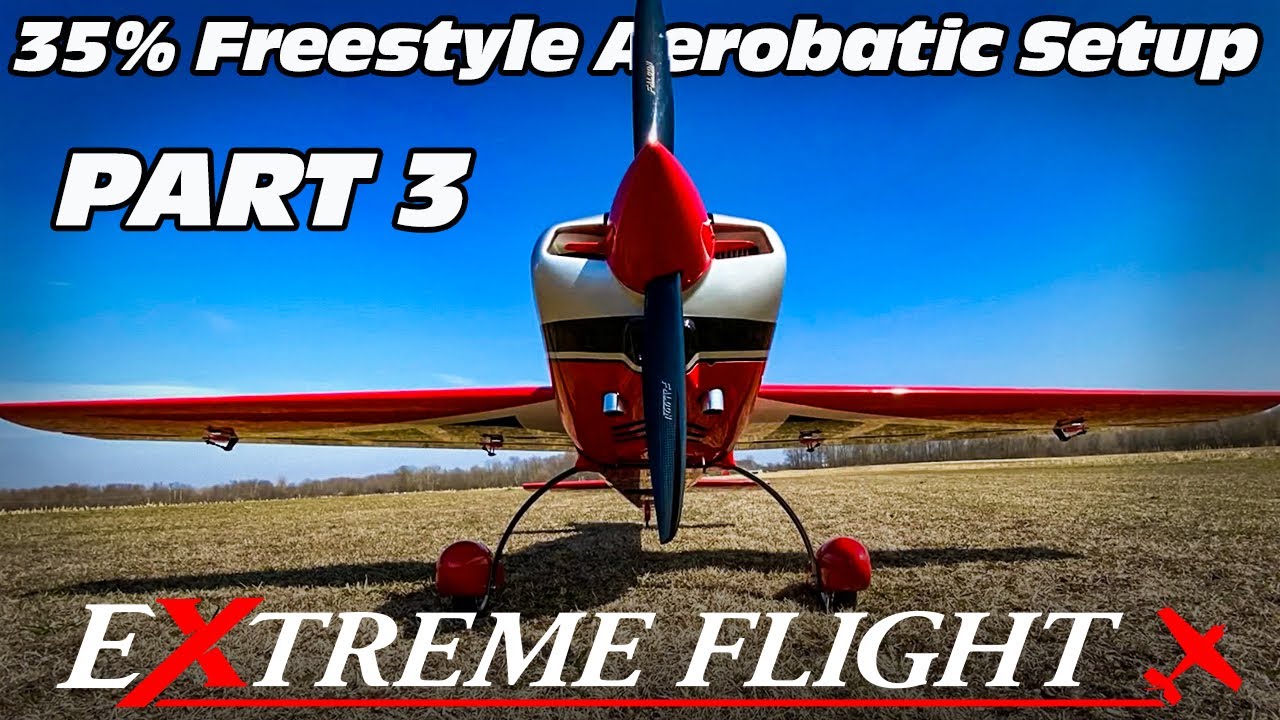 EXTREME FLIGHT ДОПОЛНИТЕЛЬНО 35% НА СБОРКУ И НАСТРОЙКУ С ДЖЕЙСОМ И ДЖОНОМ ДУССИЯ ЧАСТЬ 3