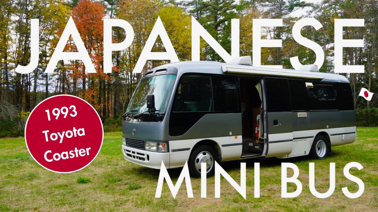 Meet my Japanese Mini Bus RV - 1993 Toyota Coaster Motorhome