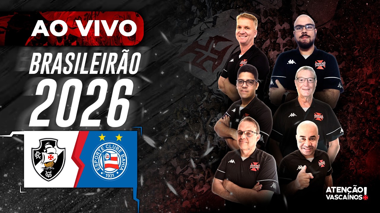 CONFRONTO! VASCO FAZ DUELO IMPORTANTE PELO BRASILEIRO COM O BAHIA | JORNADA DO AV AO VIVO