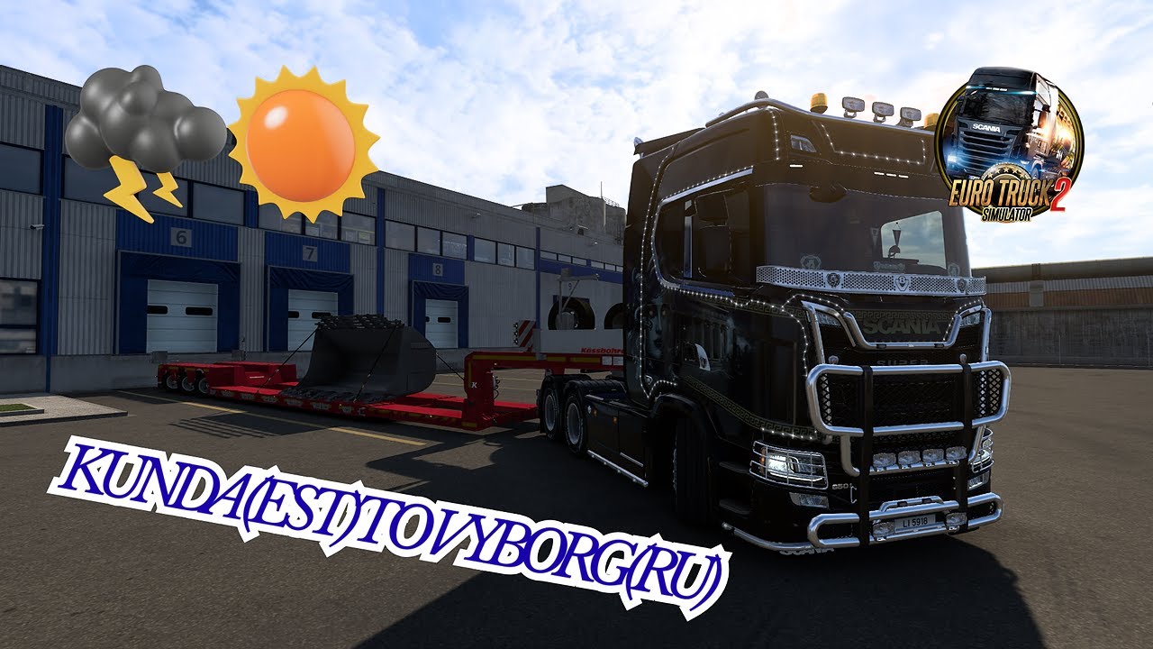 Euro Truck Simulator 2 - KUNDA (EST) TO VYBORG (RU)