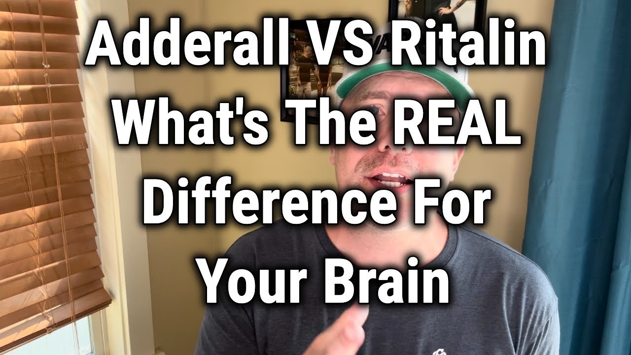 Adderall VS Ritalin What's The REAL Difference For Your Brain