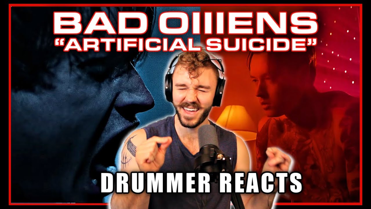 Bad Omens – “ARTIFICIAL SUICIDE” – Drummer REACTS