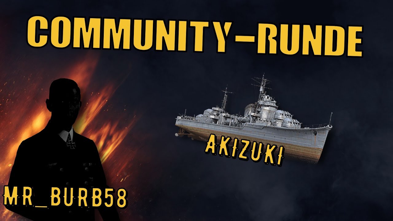 World of Warships Legends - AKIZUKI - Tier 7 - COMMUNITY-RUNDE [deutsch/ gameplay]
